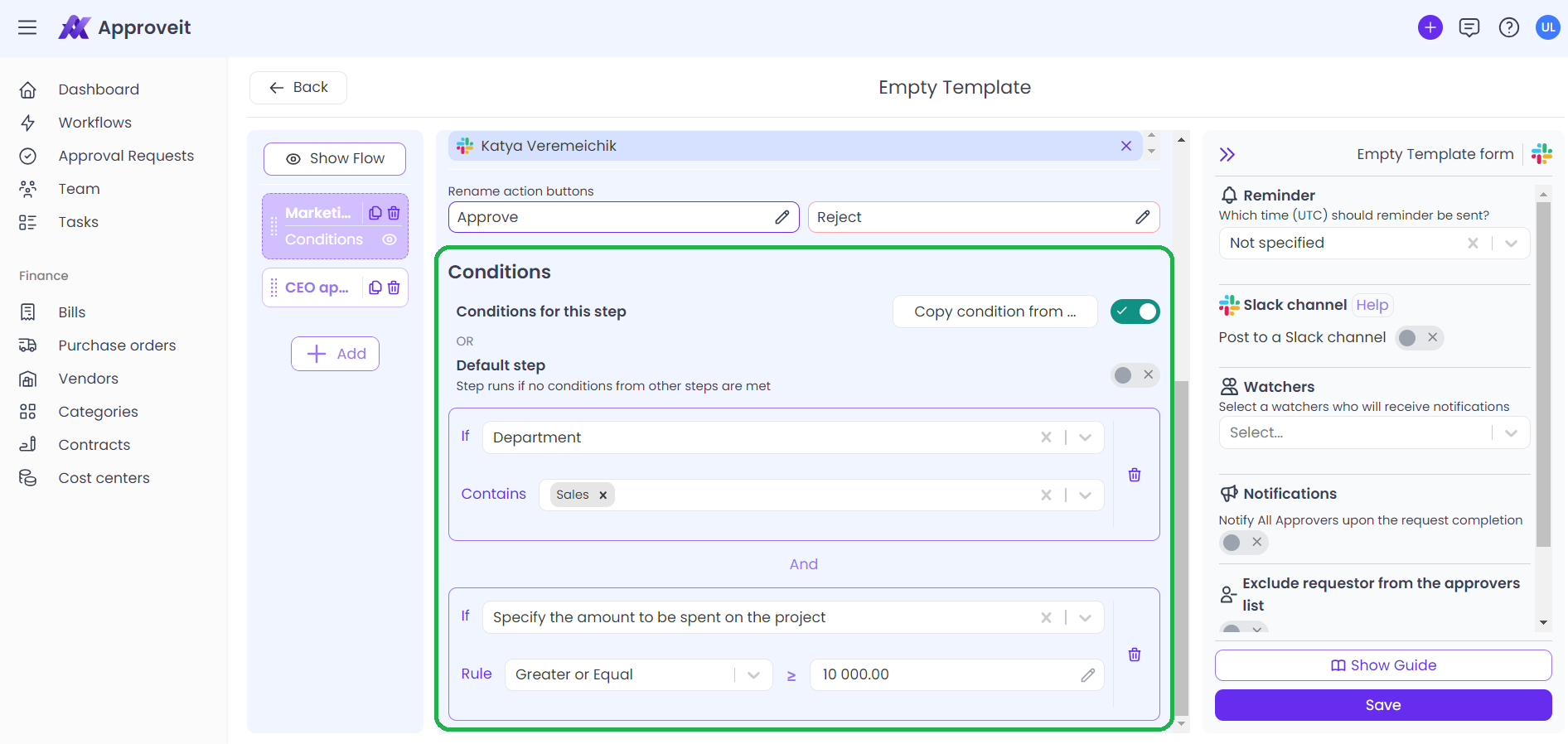 Conditional logic for the approval process