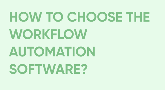 From ERP to CSP: how to choose the workflow automation software?