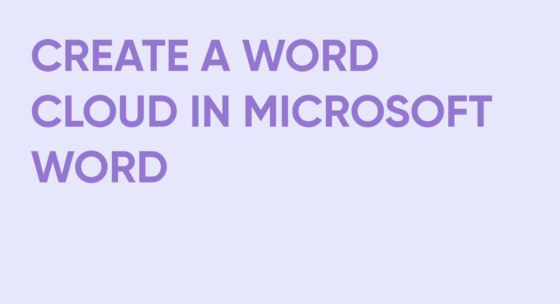 Create a Word Cloud in Microsoft Word: A Step-by-Step Guide