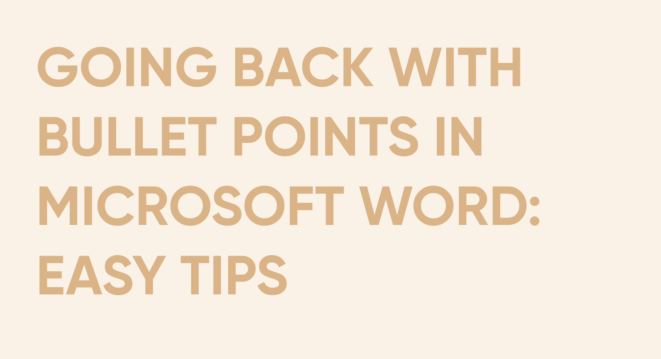 Going Back with Bullet Points in Microsoft Word: Easy Tips