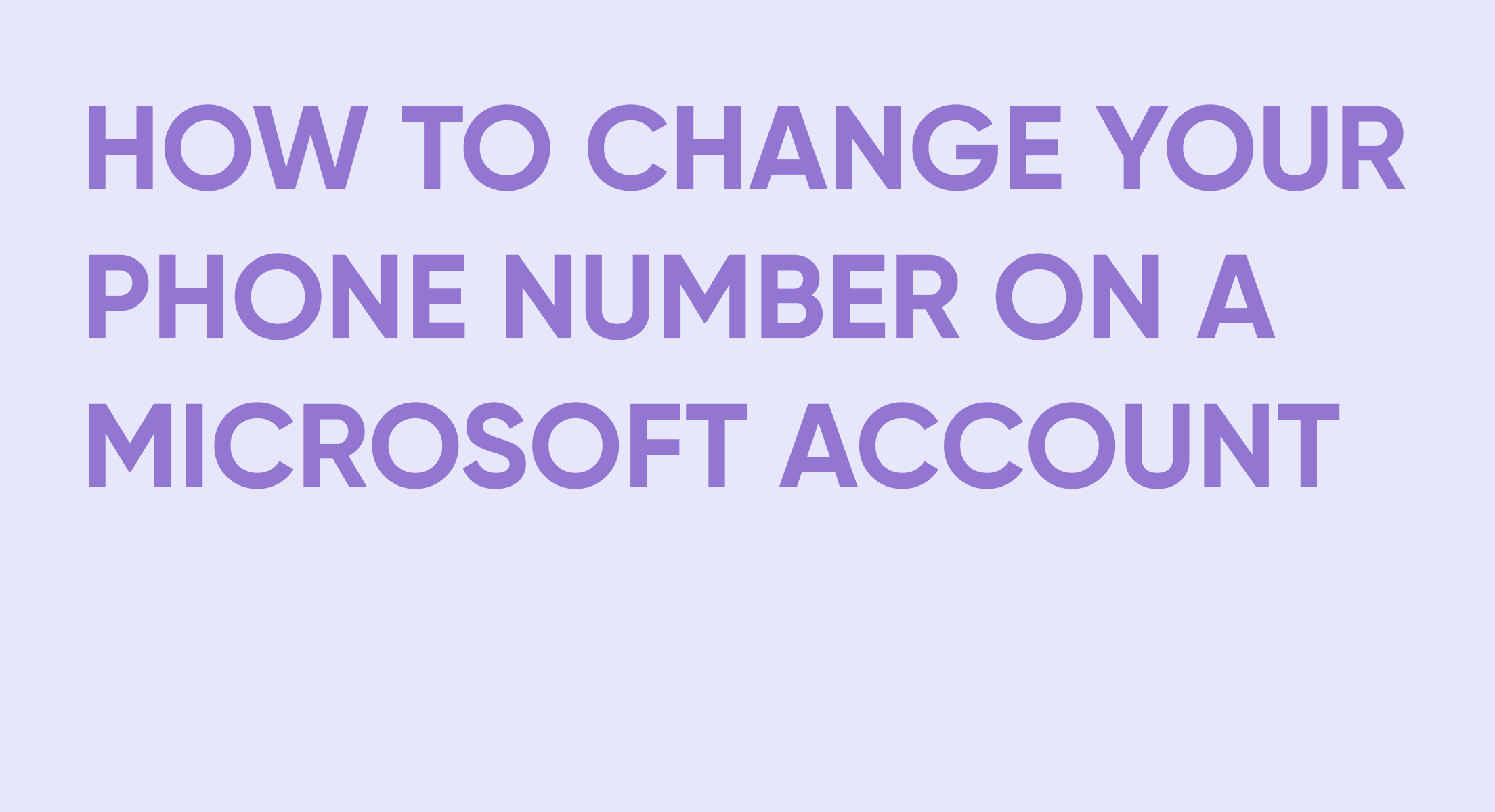 How to Change Your Phone Number on a Microsoft Account