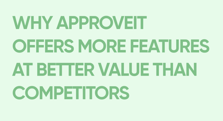 Why Approveit offers more features at better value than competitors